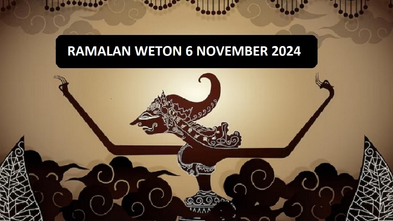 Ramalan Primbon Jawa: Weton yang Beruntung Pada Tanggal 6 November 2024