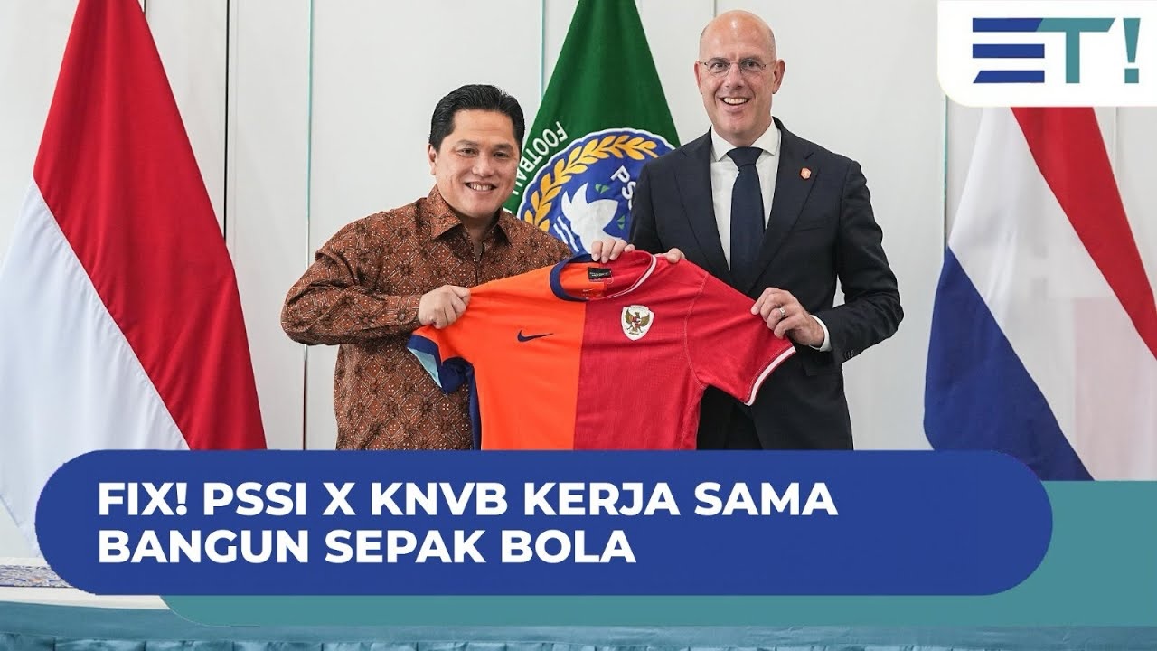 Fix! PSSI dan KNVB Kerja Sama bangun Sepak Bola, Seperti Apa?