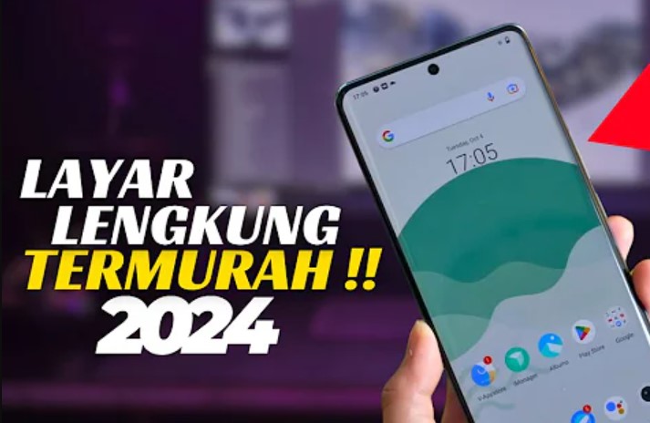 Rekomendasi HP Layar Lengkung Termurah di Tahun 2024, Tampilan Mewah Harga Murah!