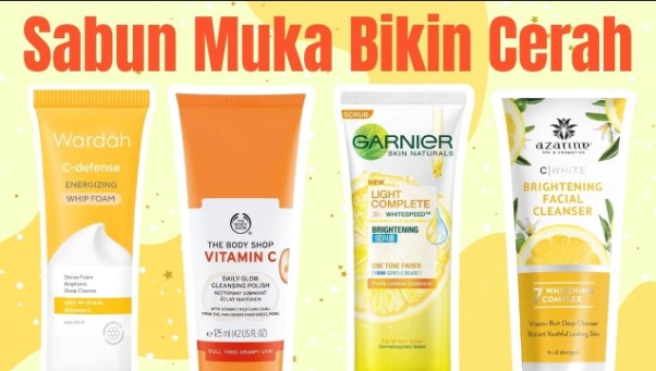 4 Sabun Cuci Muka Bikin Glowing, Wajah Kusam Jadi Lebih Cerah Tanpa Noda Hitam dari Harga Murah Sampai Mahal