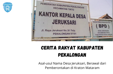 Berawal dari Pemberontakan di Kraton Mataram, Inilah Asal-usul Nama Desa Jeruksari di Kabupaten Pekalongan