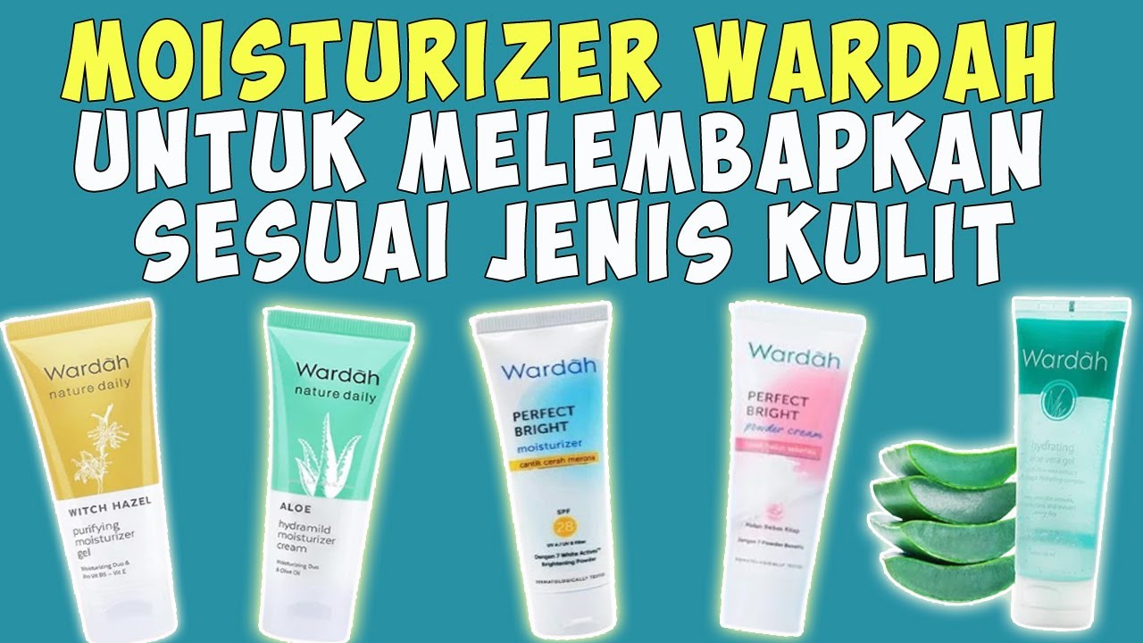 5 Pelembab Wajah Wardah untuk Kulit Kering Efektif Bikin Kulit Lembab dan Cerah, Harga Cuma 20 Ribuan Aja!