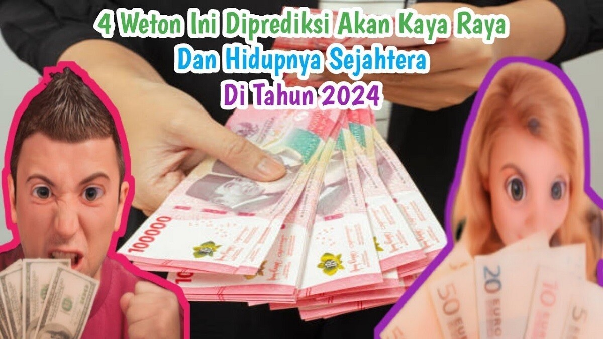 Primbon Jawa: Inilah 4 Weton yang di Tahun 2023 Dipenuhi Kesusahan, Tapi di Tahun 2024 Akan Kebanjiran Rezeki