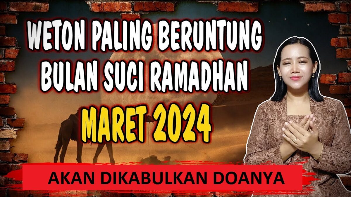 Primbon Jawa: Inilah 5 Weton yang Akan Dikabulkan Doanya di Bulan Ramadhan 2024, Apakah Weton Kalian Termasuk?