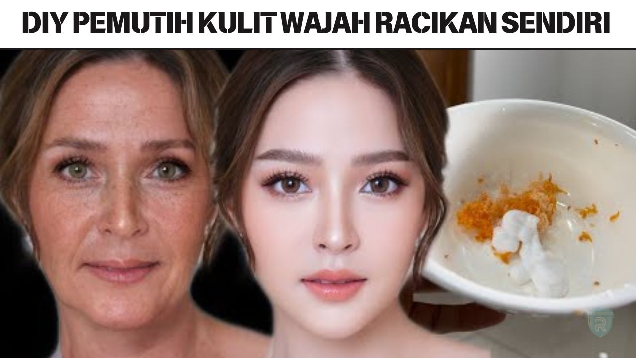 DIY Pemutih Kulit Wajah Racikan Sendiri dari Bahan Dapur, Pakai 3 Bahan Ini Agar Glowing Awet Muda di Usia 40 