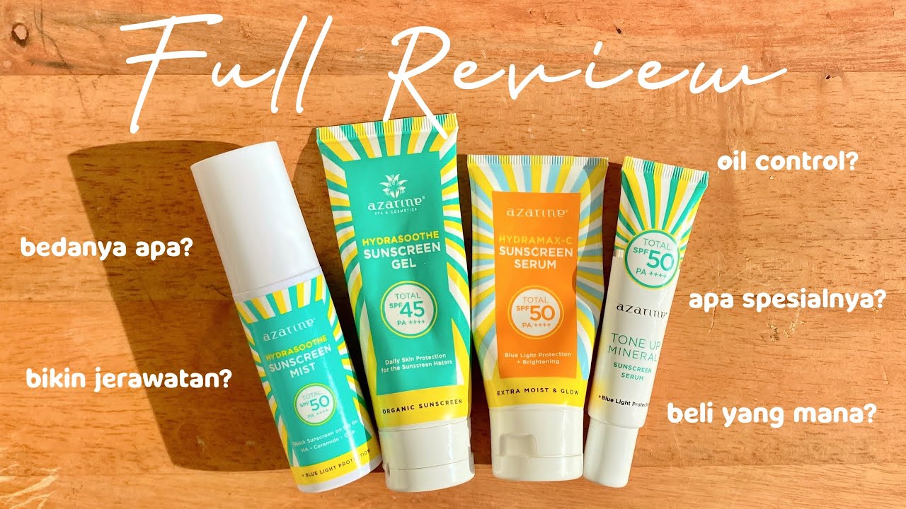 Review 4 Sunscreen Azarine untuk Kulit Kombinasi Berminyak dan Berjerawat, Ampuh Melindungi dari Sinar UV 