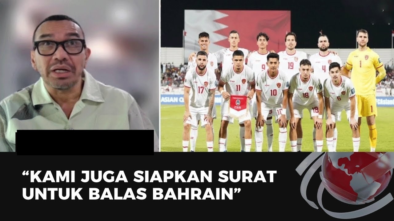 Exco PSSI Menjawab Soal Bahrain Tolak Bermain di Indonesia Buntut dari Teror Siber, Ternyata…