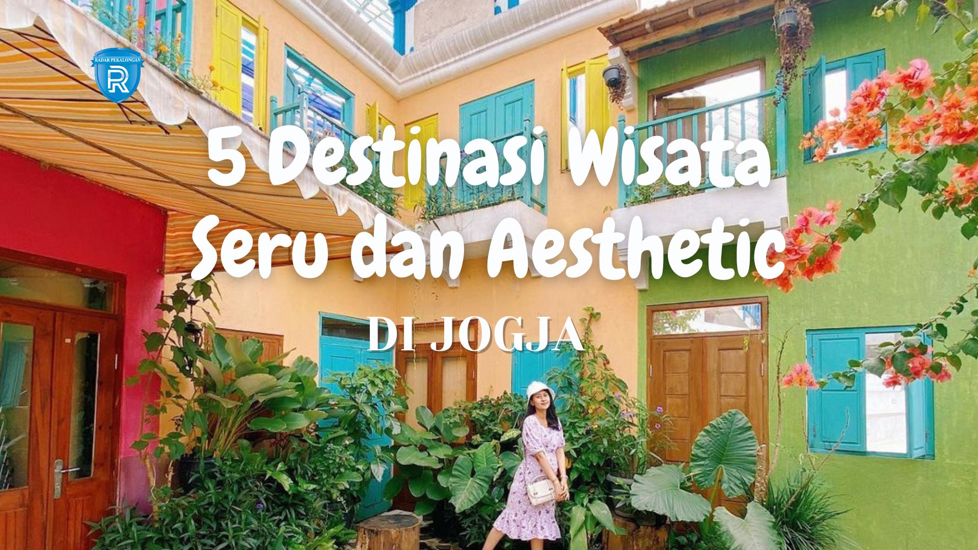 5 Destinasi Wisata Seru dan Aesthetic di Semarang yang Wajib Dikunjungi untuk Liburan Keluarga