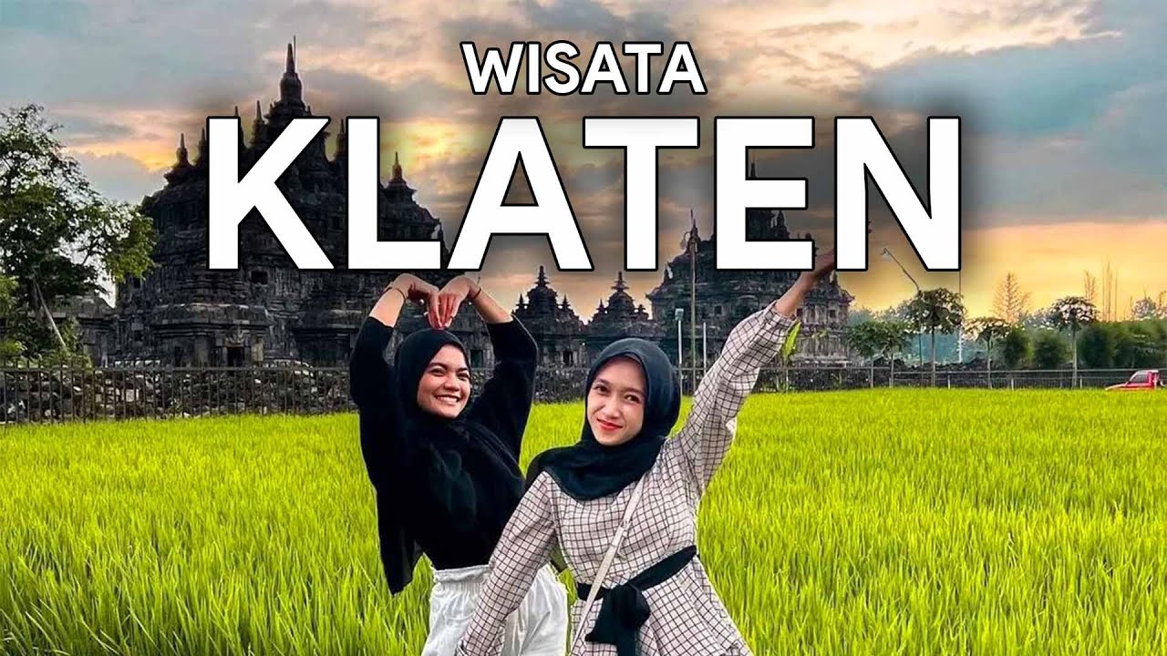 3 Rekomendasi Wisata di Klaten yang Wajib Dikunjungi, Dijamin Punya Pengalaman Baru