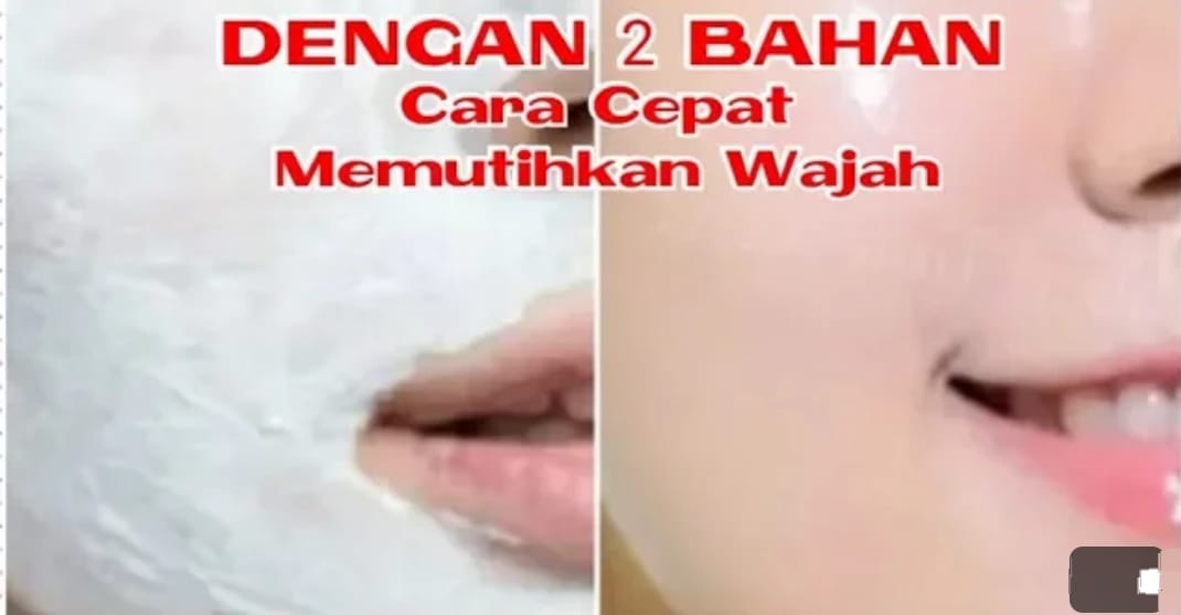 3 Cara Alami Agar Wajah Tidak Kusam dan Gelap, Bikin Kulit Putih Permanen dan Bebas Noda Hitam Membandel