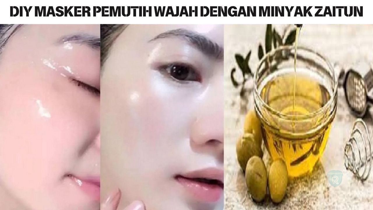 DIY Masker Pemutih Wajah dengan Minyak Zaitun, Pakai 1 Bahan Ini Kulit Hitam Langsung Glowing dalam 1 Malam 