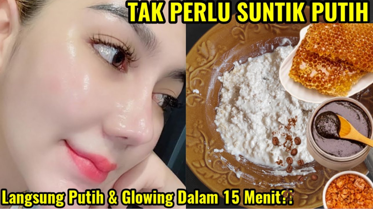 3 Cara Praktis Meracik DIY Pemutih Kulit dari Bahan Utama Dapur,Dijamin Kulit jadi Glowing Pudarkan Flek Hitam