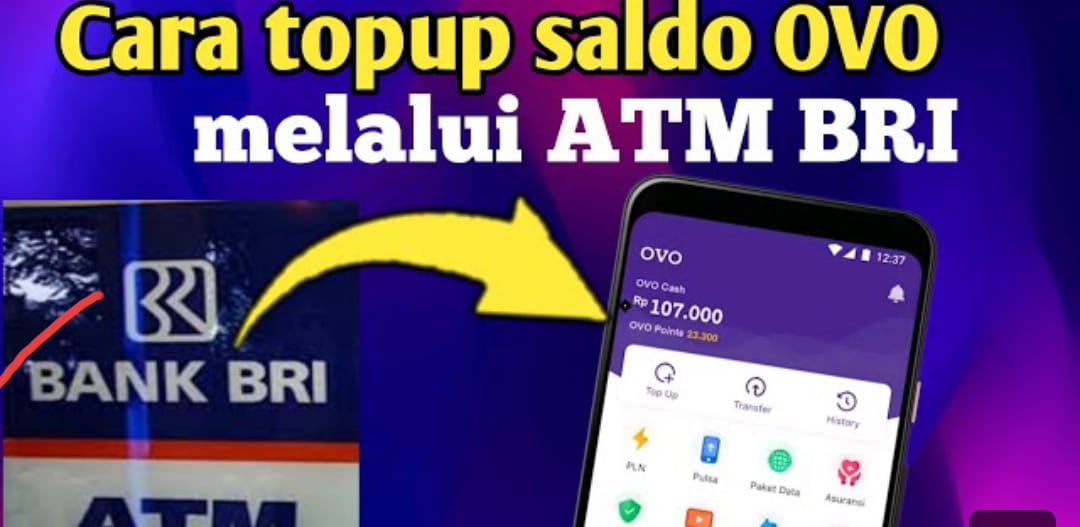 Cara Top Up OVO Melalui BRI, MANDIRI, BCA di Tahun 2023! Saldo Langsung Cair Detik Itu Juga