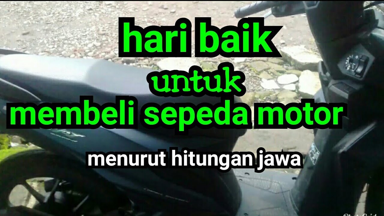 Penting Banget! Inilah Cara Mudah Hitung Hari Baik Beli Motor Bekas Menurut Weton Jawa