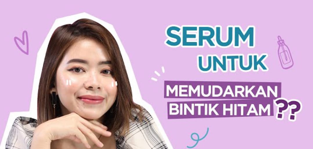 4 Pilihan Terbaik Serum Wardah untuk Menghilangkan Flek Hitam Membandel! Juga Efektif Mencerahkan Wajah