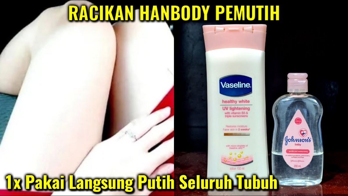 3 Cara Meracik Handbody Pemutih Kulit Permanen dengan Vaselin, Tangan dan Kaki Glowing Tanpa Noda dan Keriput