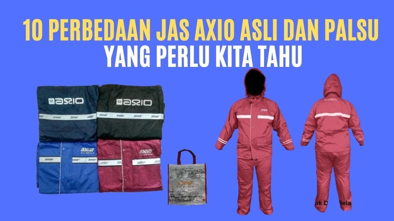 10 Perbedaan Jas Hujan Axio Asli dan Palsu yang Wajib Kalian Tahu, Jangan Tergiur Harga Murah!