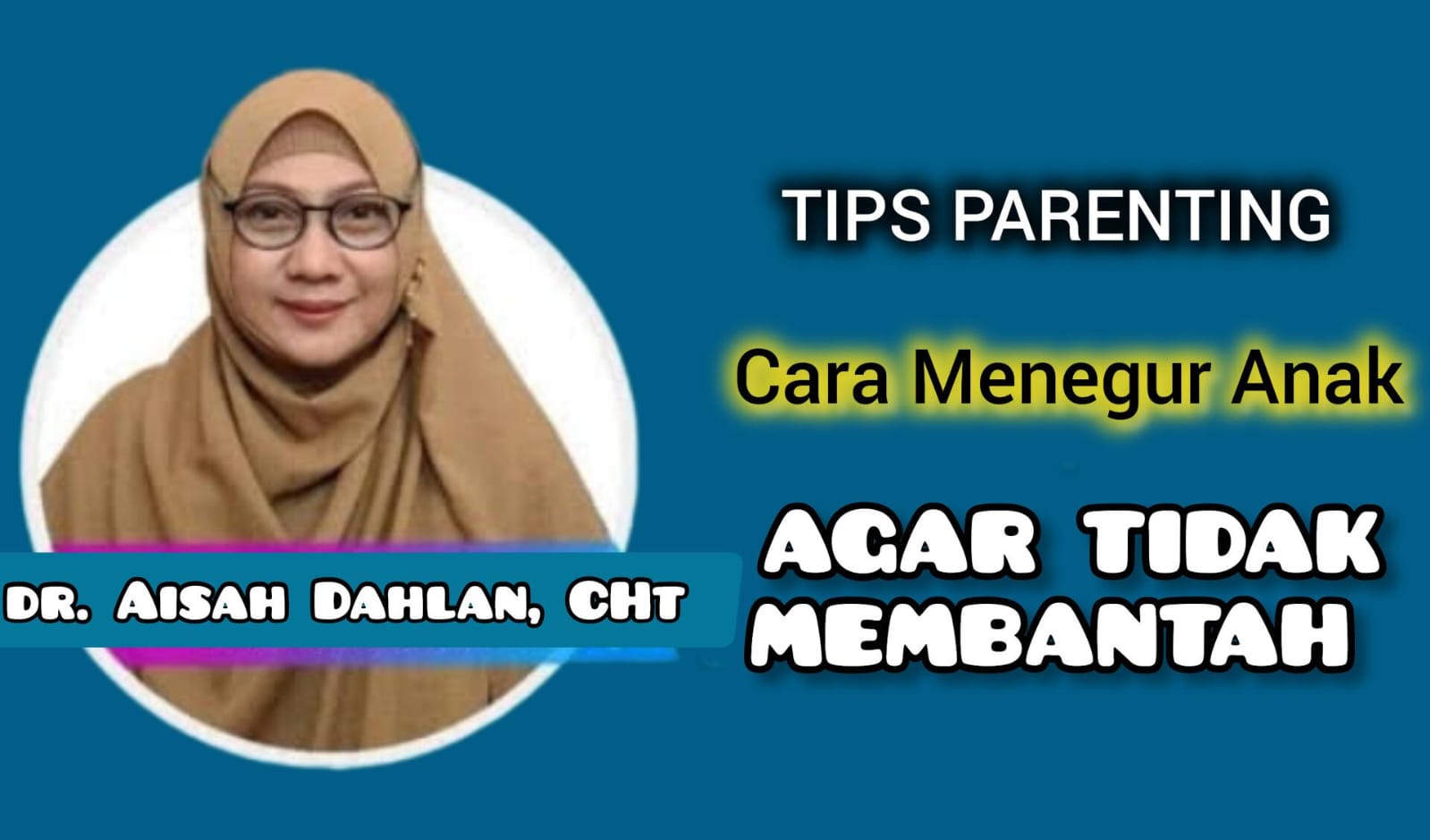 Tips Parenting Menegur Anak agar Tidak Membantah ala dr Aisah Dahlan, Efektif Bikin Anak Jadi Lebih Nurut