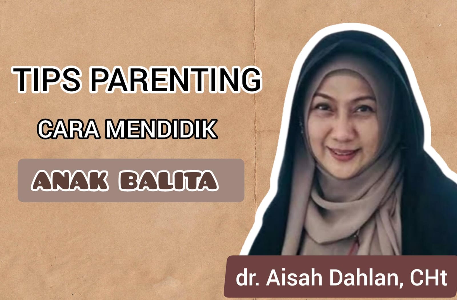 Perhatian untuk Para Orang Tua, Begini Tips Parenting Mendidik Anak Balita Menurut dr Aisah Dahlan