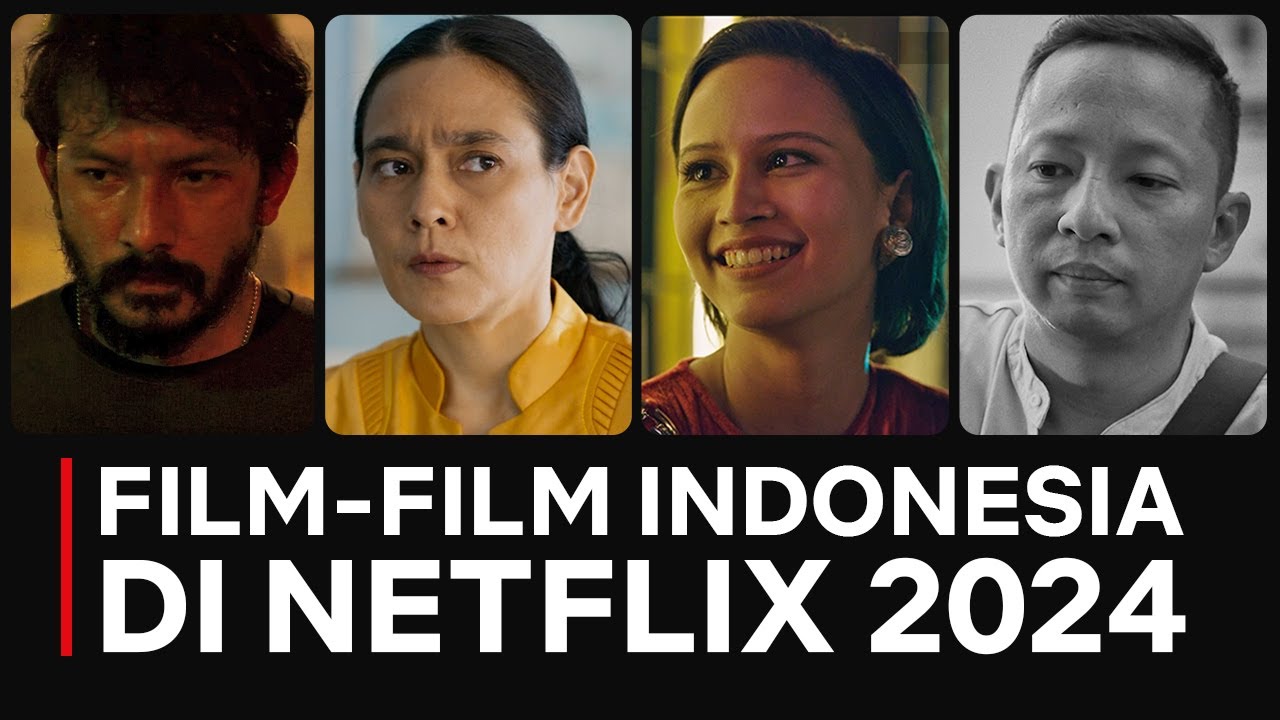 5 Film Indonesia Terbaik di Netflix yang Wajib Ditonton, Salah Satunya Karya Joko Anwar