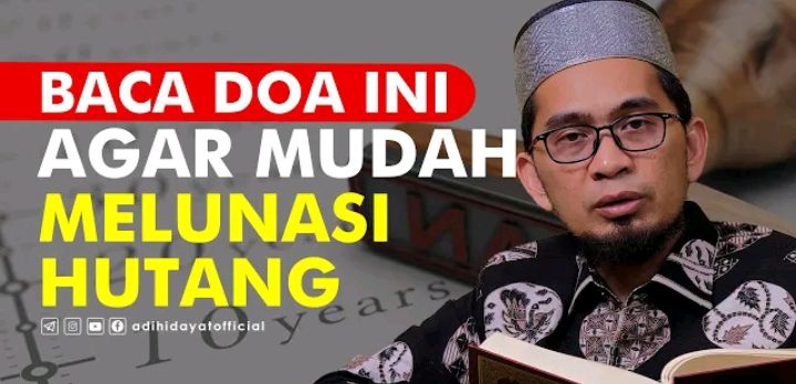 Doa Pelunas Utang Ini  Dibacanya Sebelum Tidur dengan Posisi Badan Menghadap Kanan, Kata Ustaz Adi Hidayat