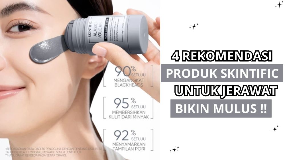 4 Rekomendasi Produk Skintific untuk Perawatan Jerawat yang Bisa Meredakan Kemerahan, Wajah Jadi Mulus Lagi