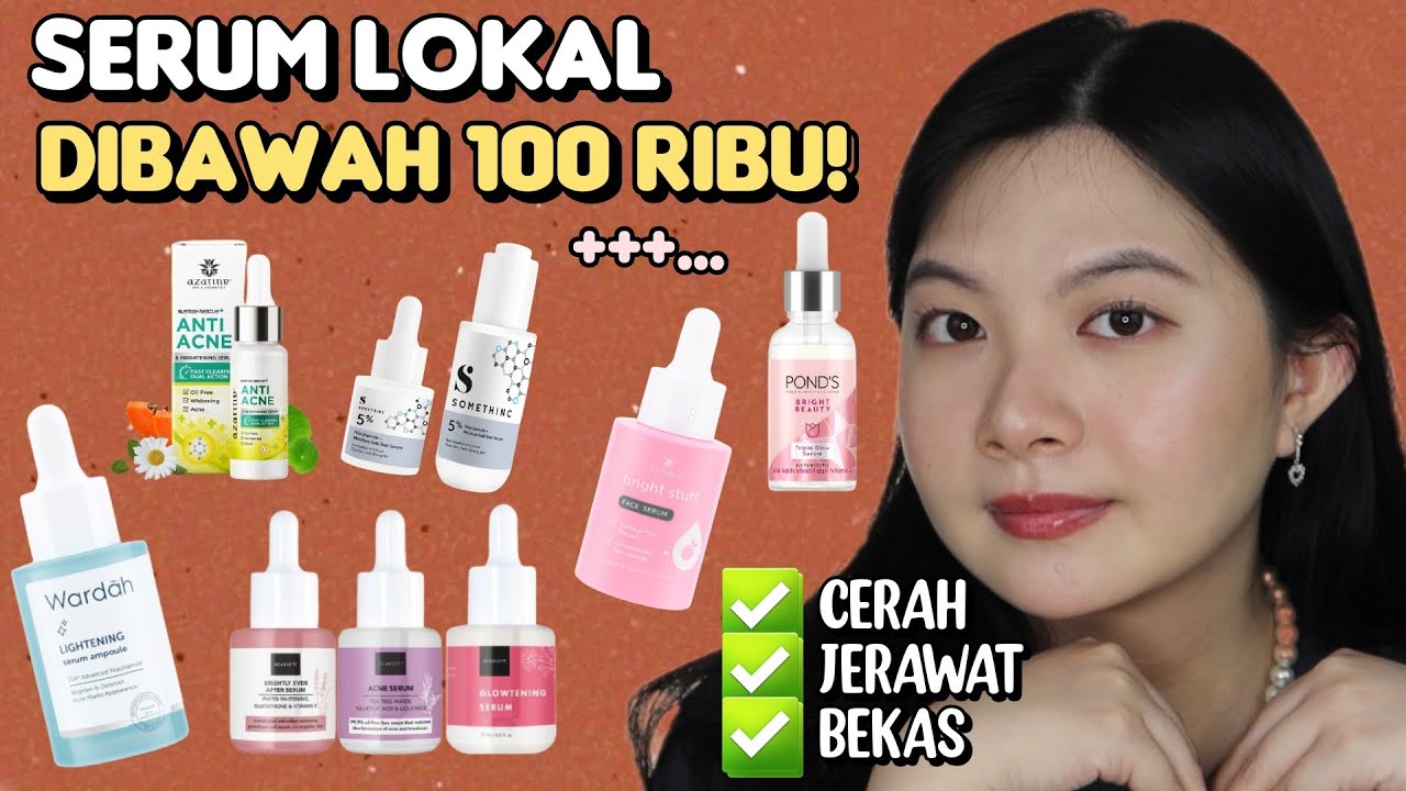 Menyegarkan Kulit Wajah! Inilah Serum Lokal untuk Kulit Berjerawat, Kulit Jadi Lembab Bersih dari Jerawat