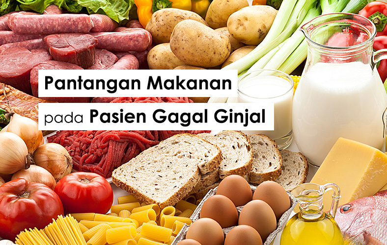 Inilah Macam-macam Makanan yang Harus Dihindari bagi Penderita Gagal Ginjal Kronis, Wajib Kamu Waspadai