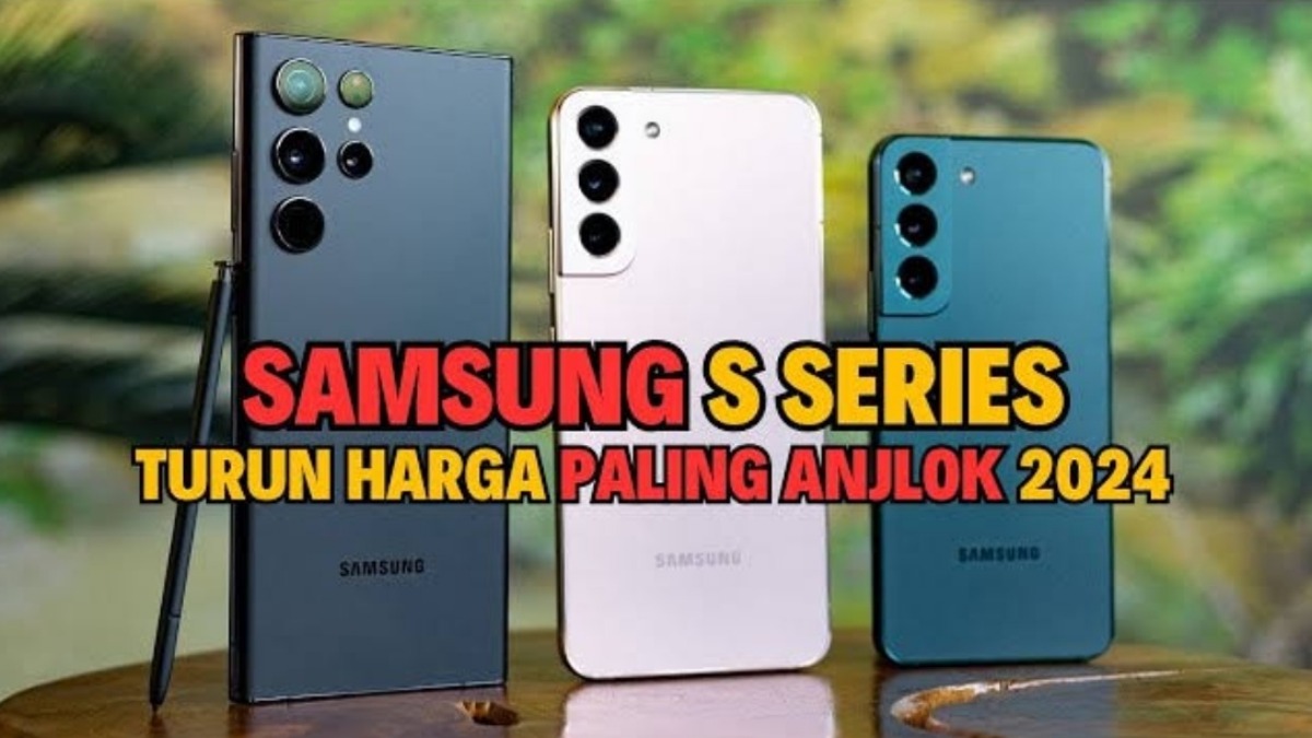 Deretan HP Samsung Galaxy S Turun Harga 2024, Anjloknya Nggak Nanggung-Nanggung