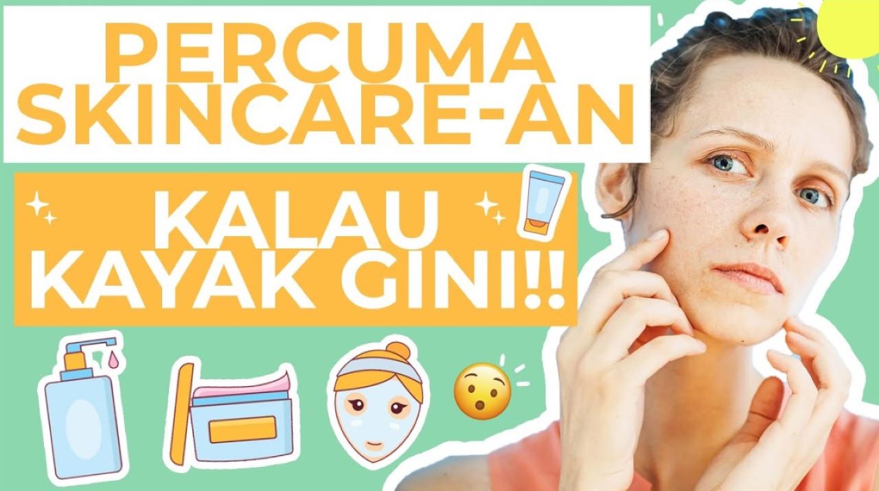 8 Hal yang Harus Dihindari Saat Menggunakan Skincare, Rahasia Kulit Mulus dan Bercahaya Alami