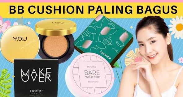 Rekomendasi 5 Cushion Lokal Terbaik dengan Harga Terjangkau, Bikin Wajah Cerah Make Up Awet Seharian 