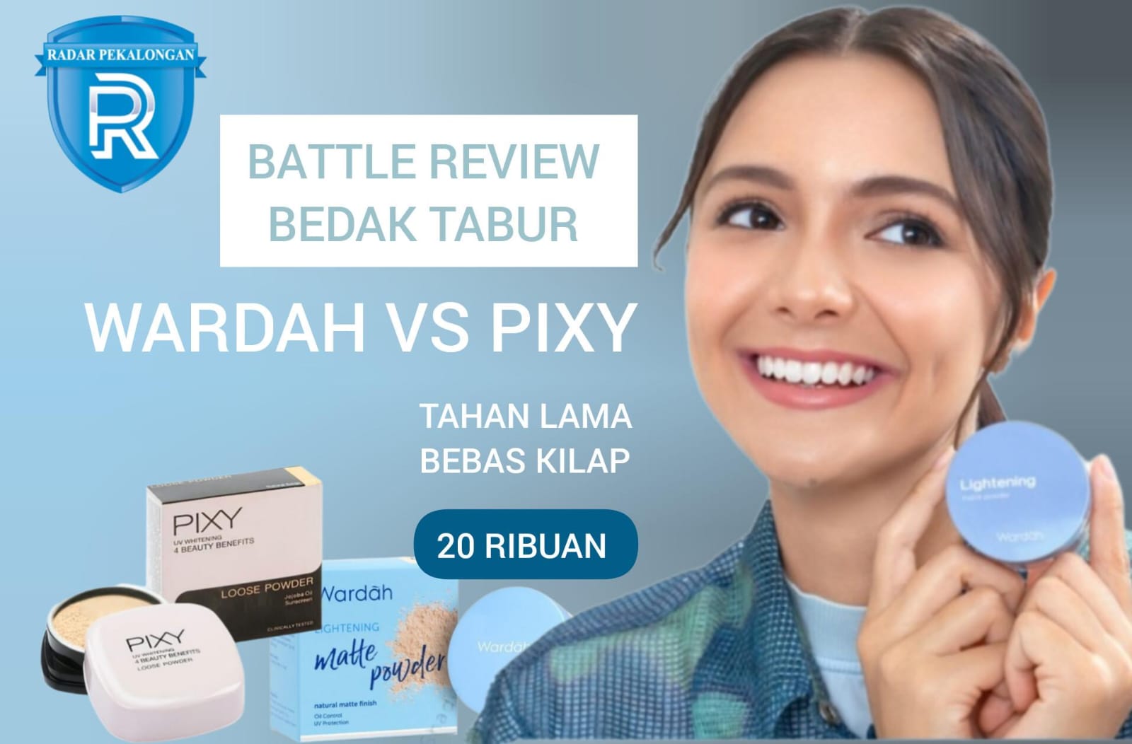 Battle Review Bedak Tabur Wardah vs Pixy Hasil Matte Harga 20 Ribuan Tersedia di Indomaret, Mana Lebih Bagus?