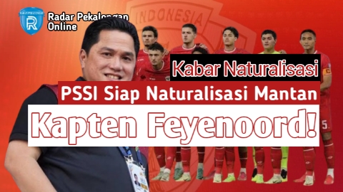 PSSI Siap Naturalisasi Mantan Kapten Feyenoord untuk Timnas Indonesia, Erick Thohir dkk Gerak Cepat!