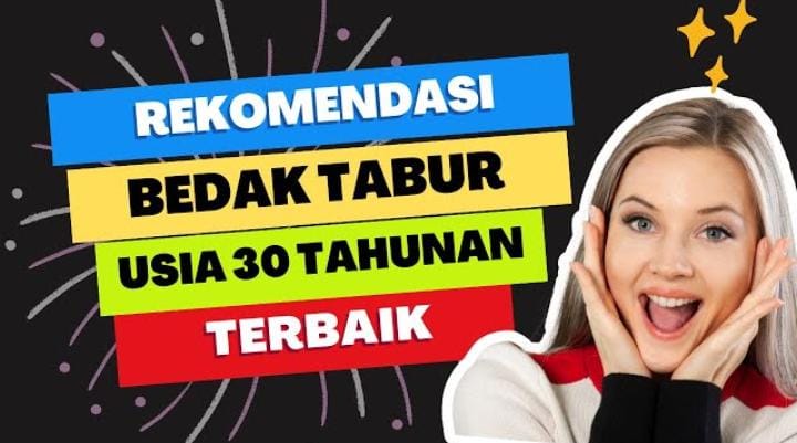 4 Merk Bedak Tabur untuk Usia 30 Tahunan, Samarkan Masalah Kulit Wajah Bikin Riasan Makin Sempurna