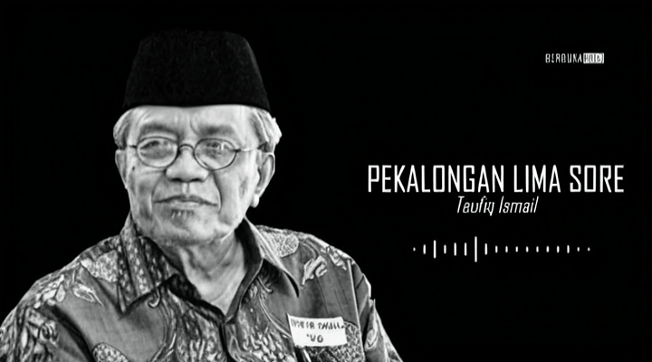 Kisah Taufiq Ismail dan Puisi 