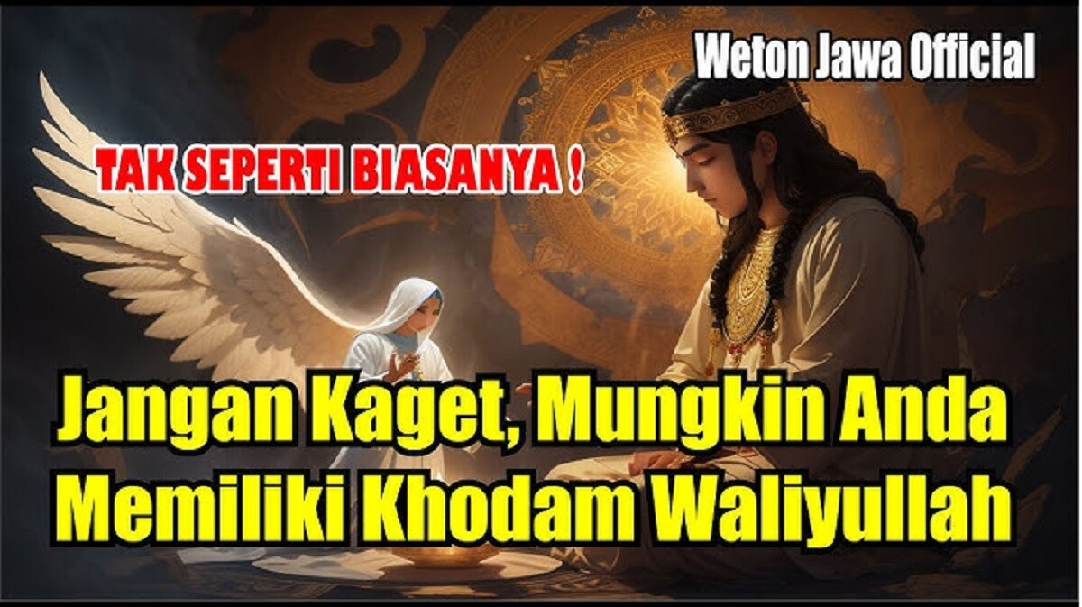 Primbon Jawa: Inilah 5 Weton yang Didampingi Khodam Para Waliyullah, Apakah Weton Kalian termasuk?