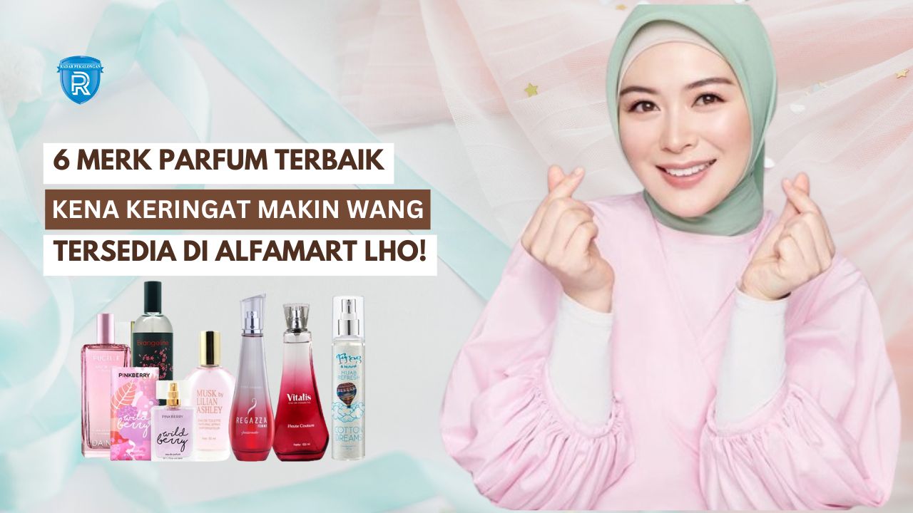 6 Merk Parfum Terbaik yang Kena Keringat Makin Wangi di Alfamart, Wanginya Tahan Seharian!