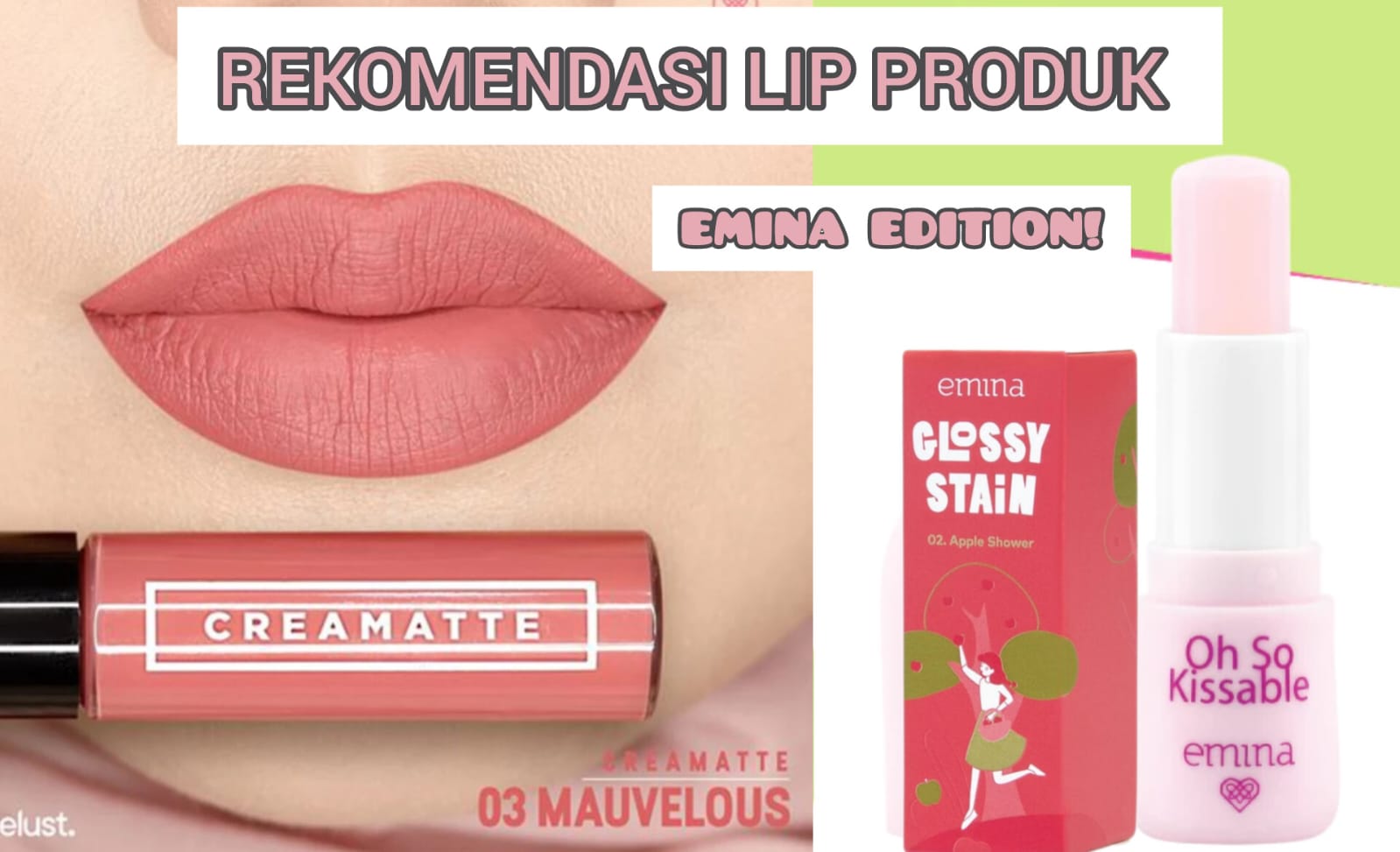 4 Produk Kecantikan Bibir yang Cewek Perlu Punya, Ada Rekomendasi dari Emina Murah Cocok untuk Pemula!