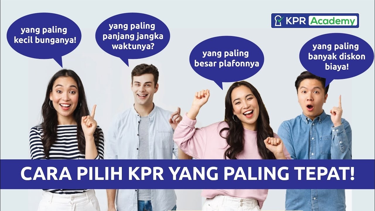 Jangan Terjebak Promosi! Ini Cara Memilih KPR yang Sesuai dengan Keuangan Kalian, Jangan Sampai Menyesal
