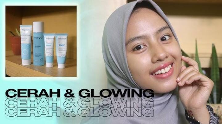 5 Skincare Terbaik Wardah untuk Wajah Kusam, Bikin Cerah dan Glowing dalam Waktu Singkat
