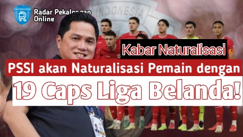 Erick Thohir Akan Naturalisasi Pemain dengan 19 Caps Liga Belanda di Usia 19 Tahun untuk Timnas Indonesia!