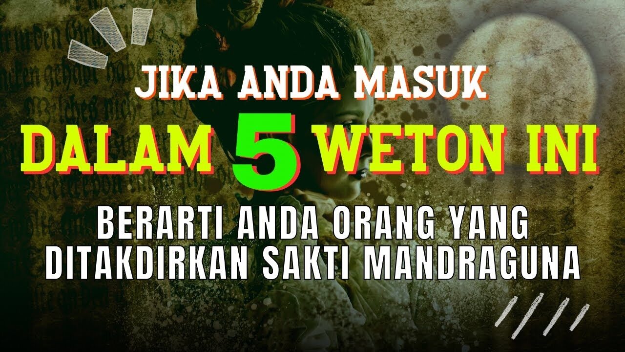 Manusia Terpilih! 5 Weton Paling Sakral dan Mempunyai Bakat Sakti Mandraguna Menurut Primbon Jawa