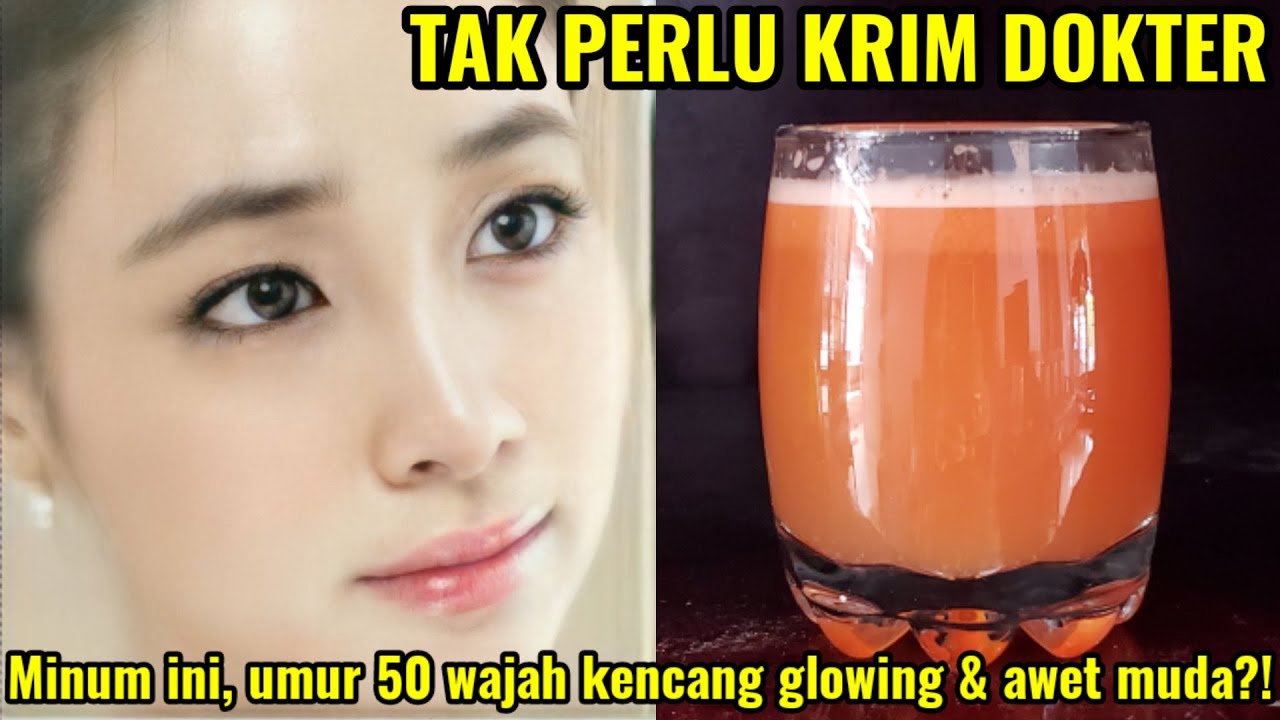 2 Minuman Tinggi Kolagen untuk Memutihkan Kulit, Bikin Awet Muda dan Bebas Keriput Bisa Bikin di Rumah