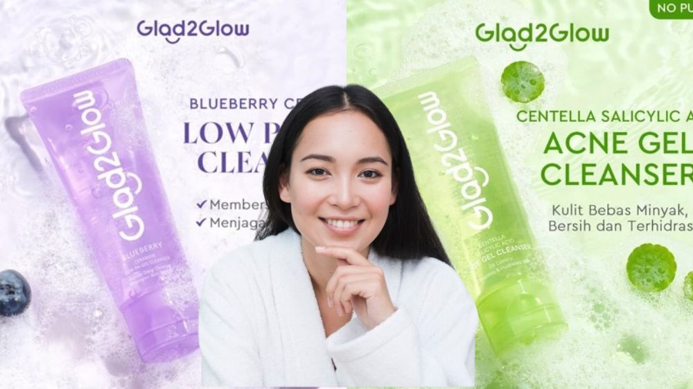 2 Varian Gel Cleanser Glad2Glow, Efektif Bersihkan Wajah Sampai Jaga Skin Barrier Mana yang Paling Bagus?