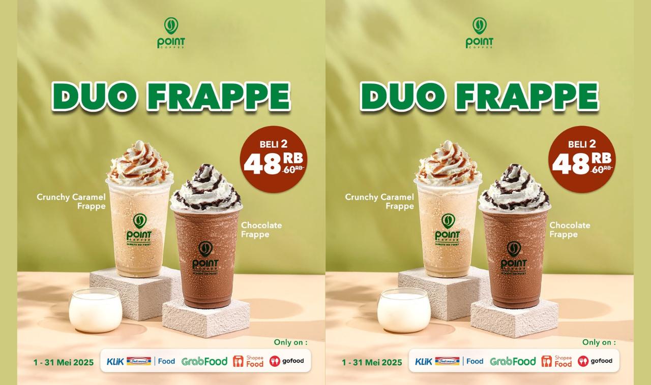 Promo Hemat Point Coffee! 2 Frappe Hanya Rp48.000, Buruan Coba Varian Favorit Ini!