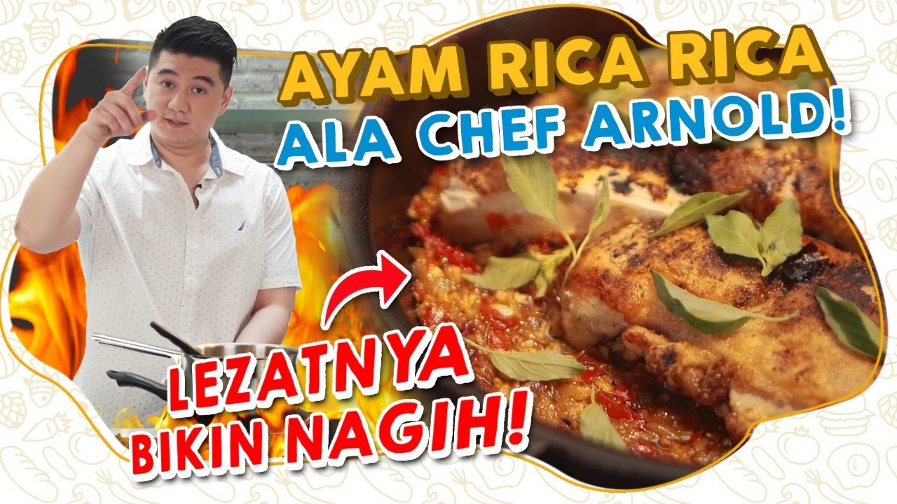 Mau yang Beda? Cobain Resep Ayam Goreng Crispy Rica-Rica Ala Chef Arnold, Bahan Sederhana, Rasanya Lezat 