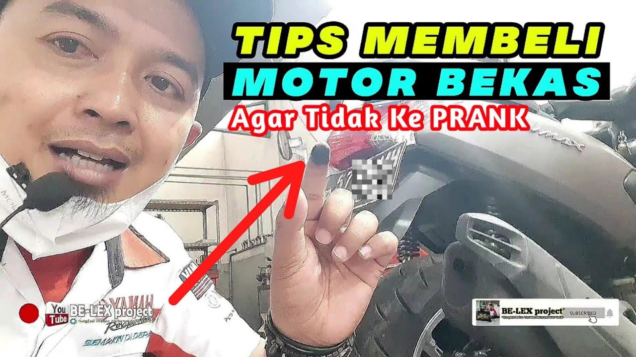 Begini Tips Membeli Motor Bekas Agar Tidak Mudah Tertipu, Lakukan Ini Agar Bisa Dapatkan Motor yang Bagus