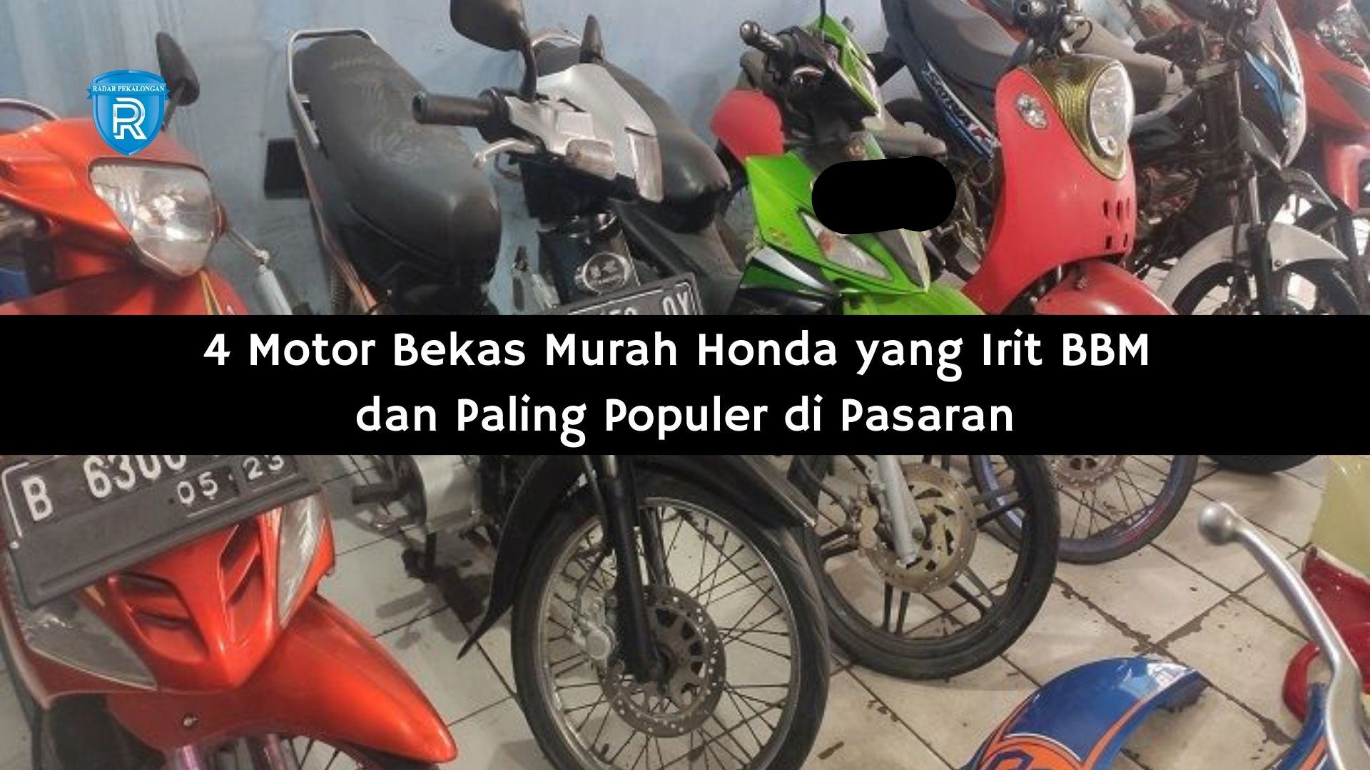 Murah Meriah! 4 Motor Bebek Bekas Murah Honda yang Irit BBM dan Paling Populer di Pasaran