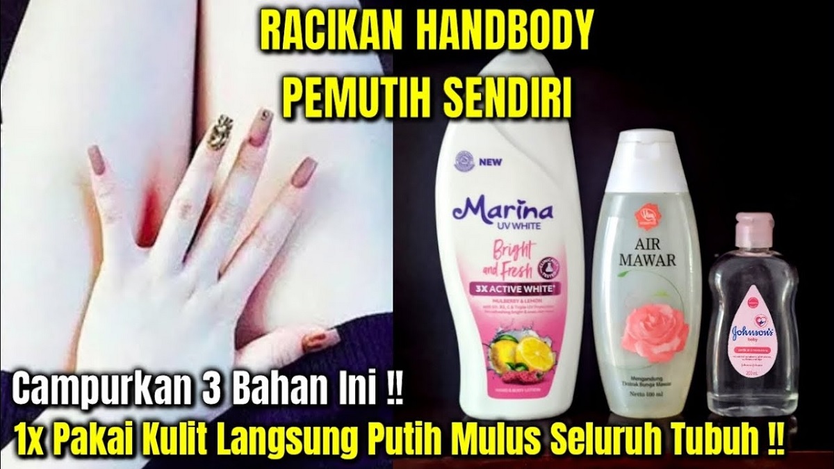 DIY Handbody Pemutih Badan Racikan Sendiri, Butuh 3 Bahan Ini Kulit Hitam Jadi Putih Glowing dalam 1 Malam