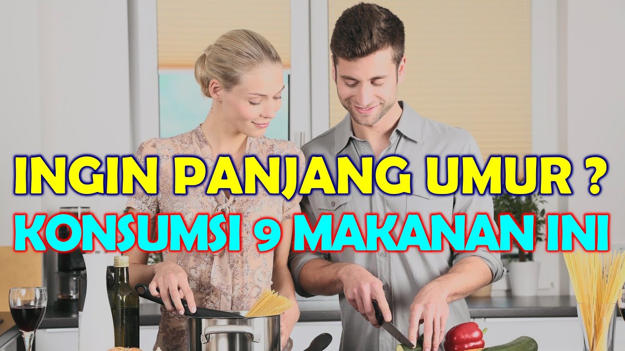 Inilah Jenis Makanan yang Dipercaya Dapat Memperpanjang Umur, Sudah Terbukti!